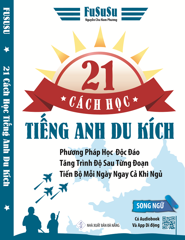 21 cách học tiếng Anh du kích 21 GUERRILA TOOLS FOR ENGLISH LEARNERS