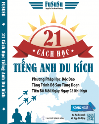 21 cách học tiếng Anh du kích (21 GUERRILA TOOLS FOR ENGLISH LEARNERS)