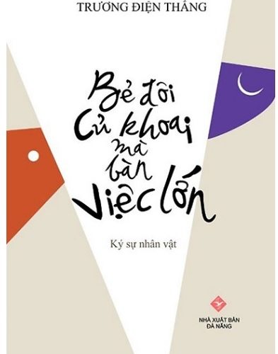 BẺ ĐÔI CỦ KHOAI MÀ BÀN VIỆC LỚN